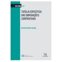 Tutela específica das obrigações contratuais