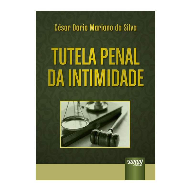 TUTELA PENAL DA INTIMIDADE