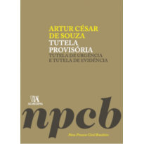 Tutela provisória: Tutela de urgência e tutela de evidência