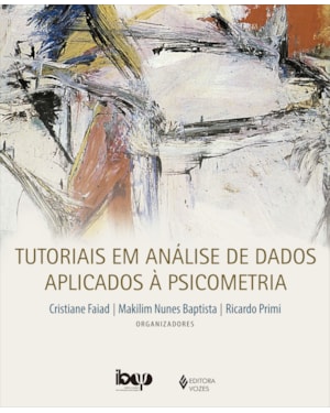 TUTORIAIS EM ANÁLISE DE DADOS APLICADOS À PSICOMETRIA