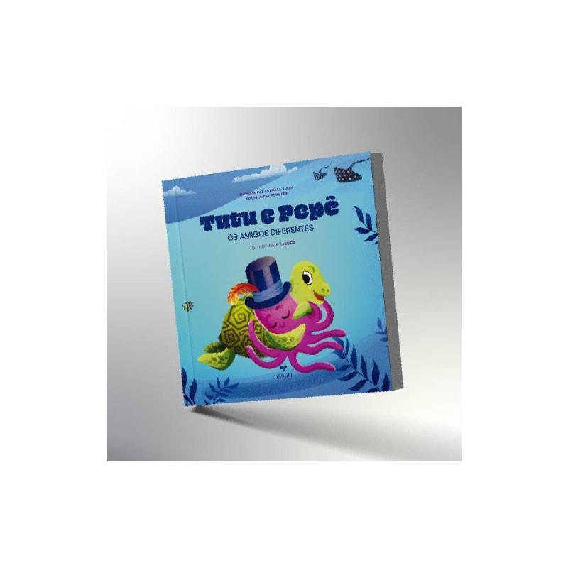 TUTU E PEPÊ - OS AMIGOS DIFERENTES