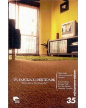 TV FAMILIA E IDENTIDADE: PORTO ALEGRE