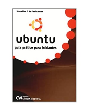 UBUNTU- GUIA PRATICO PARA INICIANTES - 1