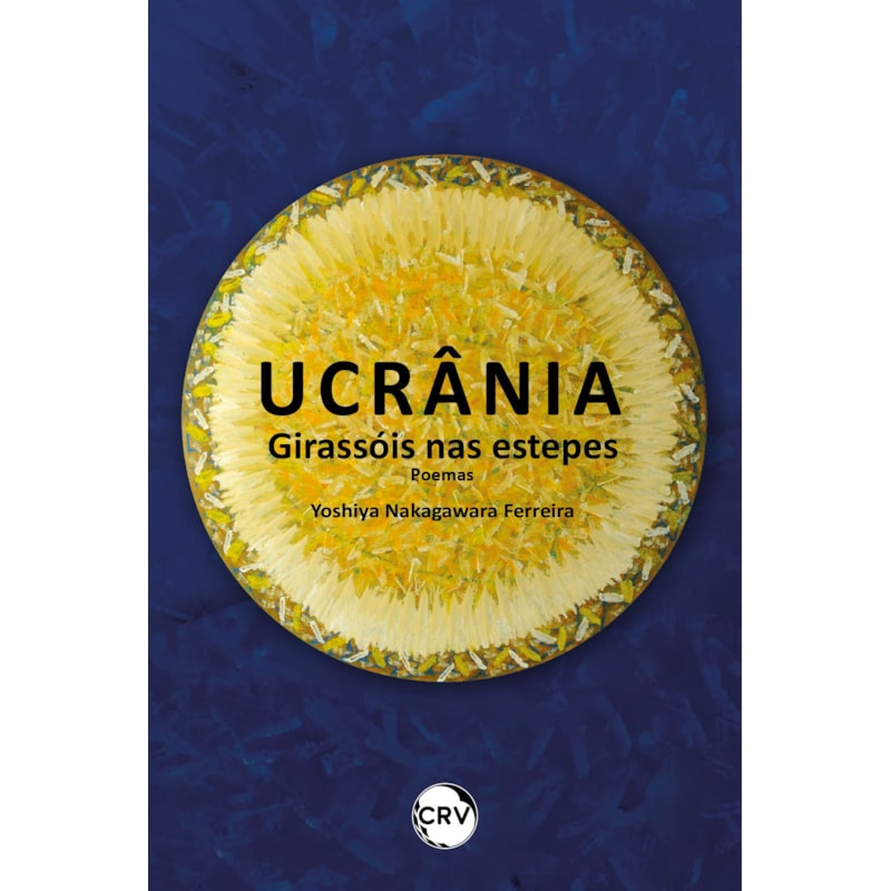 UCRÂNIA - GIRASSÓIS NAS ESTEPES