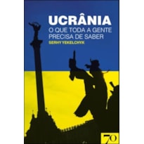 Ucrânia: o que toda a gente precisa de saber