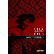 UIRÁ SAI À PROCURA DE DEUS: ENSAIOS DE ETNOLOGIA E INDIGENISMO