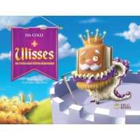 ULISSES - NO REINO DAS LETRAS DOURADAS