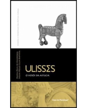 ULISSES - O HEROI DA ASTUCIA - 1ª