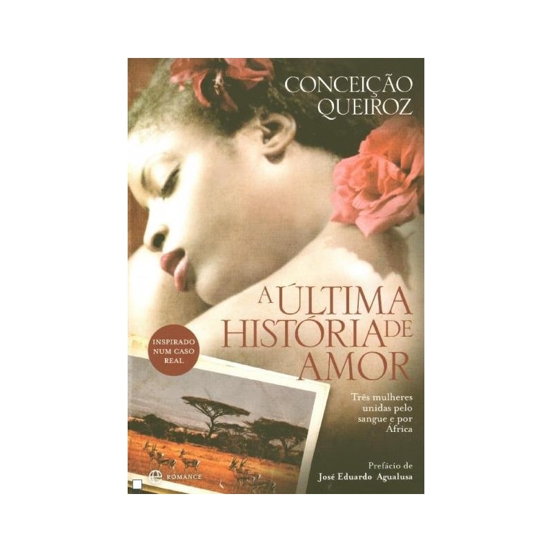 ULTIMA HISTORIA DE AMOR, A - TRES MULHERES UNIDAS PELO SANGUE E POR AFRICA - 1