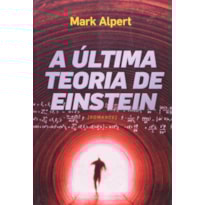 ULTIMA TEORIA DE EINSTEIN, A - 1