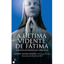 ULTIMA VIDENTE DE FATIMA - 1ª