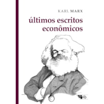 ÚLTIMOS ESCRITOS ECONÔMICOS