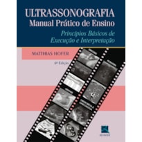 ULTRASSONOGRAFIA: MANUAL PRÁTICO DE ENSINO