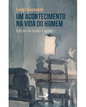 UM ACONTECIMENTO NA VIDA DO HOMEM