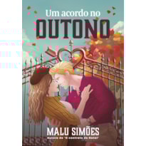 UM ACORDO NO OUTONO