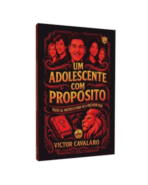 UM ADOLESCENTE COM PROPÓSITO