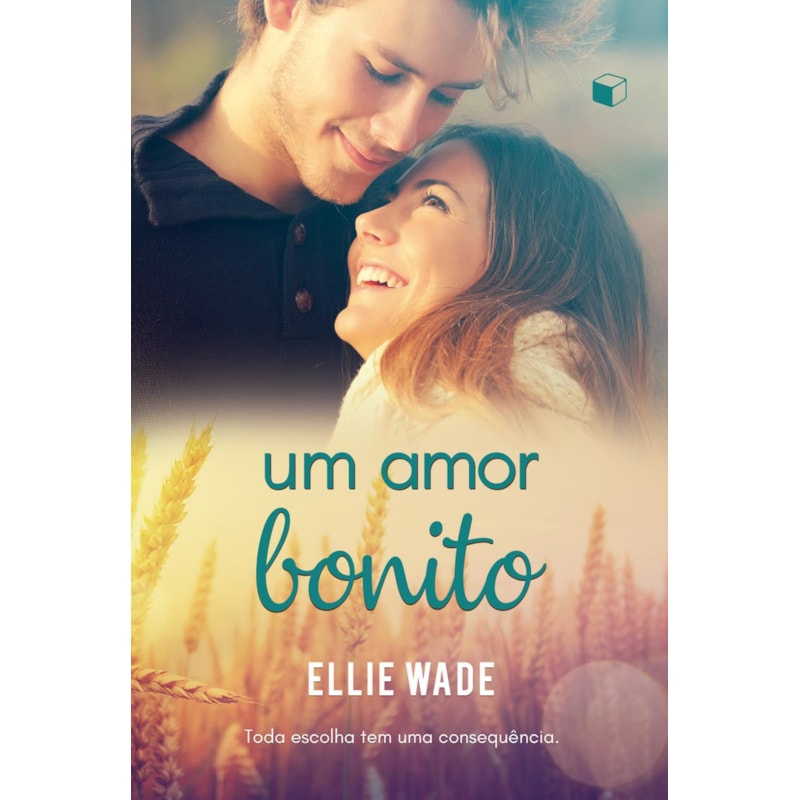 UM AMOR BONITO (ESCOLHAS LIVRO 1)