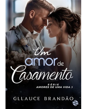 Um amor de casamento
