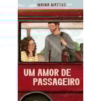 UM AMOR DE PASSAGEIRO - EMBARQUE NESSA COMÉDIA ROMÂNTICA REPLETA DE REVELAÇÕES INESPERADAS E DILEMAS DO CORAÇÃO