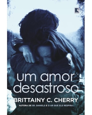 UM AMOR DESASTROSO