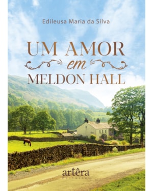 UM AMOR EM MELDON HALL
