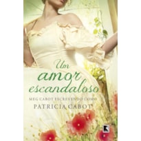 UM AMOR ESCANDALOSO