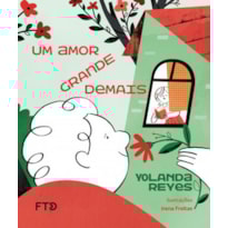Um amor grande demais