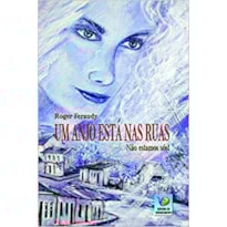 UM ANJO ESTA NAS RUAS - 1ª UM ANJO ESTA NAS RUAS - 1ª