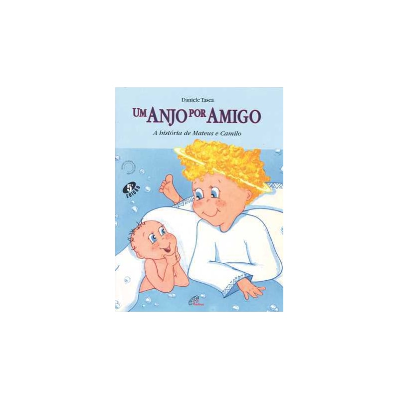 UM ANJO POR AMIGO: A HISTÓRIA DE MATEUS E CAMILO