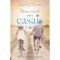 Um ano devocional para casais - Devocional diário: 365 meditações para solidificar seu relacionamento conjugal