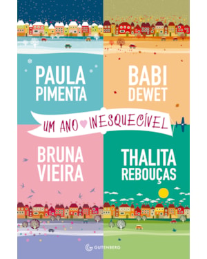 UM ANO INESQUECÍVEL
