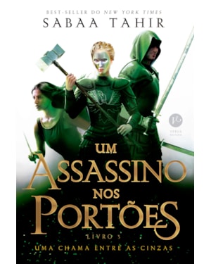 UM ASSASSINO NOS PORTÕES (VOL. 3 UMA CHAMA ENTRE AS CINZAS)