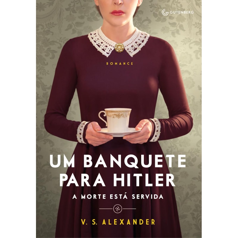 UM BANQUETE PARA HITLER: A MORTE ESTÁ SERVIDA