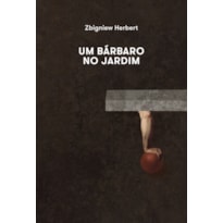 UM BÁRBARO NO JARDIM
