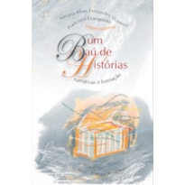 Um baú de histórias: narrativas e formação