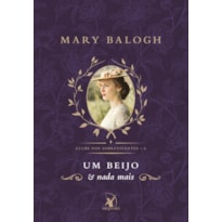 UM BEIJO E NADA MAIS (CLUBE DOS SOBREVIVENTES - LIVRO 6): A HISTÓRIA DE IMOGEN