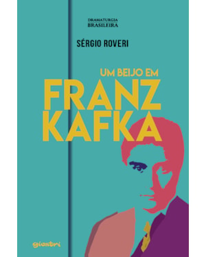 Um beijo em Franz Kafka