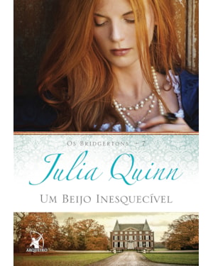 UM BEIJO INESQUECÍVEL (OS BRIDGERTONS - LIVRO 7): O LIVRO DE HYACINTH