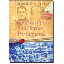 UM BRASILEIRO EM TERRAS PORTUGUESAS