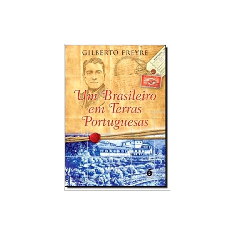 UM BRASILEIRO EM TERRAS PORTUGUESAS