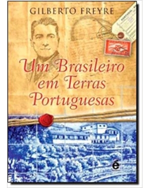 UM BRASILEIRO EM TERRAS PORTUGUESAS