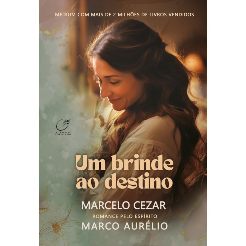 UM BRINDE AO DESTINO