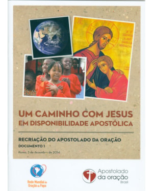 UM CAMINHO COM JESUS EM DISPONIBILIDADE APOSTÓLICA - DOCUMENTO 1