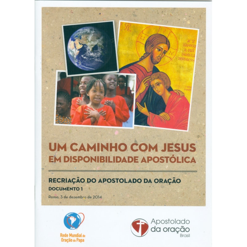 UM CAMINHO COM JESUS EM DISPONIBILIDADE APOSTÓLICA - DOCUMENTO 1