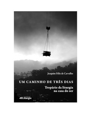 UM CAMINHO DE TRÊS DIAS