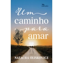 UM CAMINHO PARA AMAR