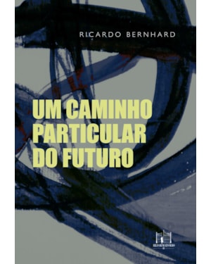 UM CAMINHO PARTICULAR DO FUTURO