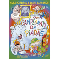 UM CAMPEONATO DE PIADAS UM CAMPEONATO DE PIADAS