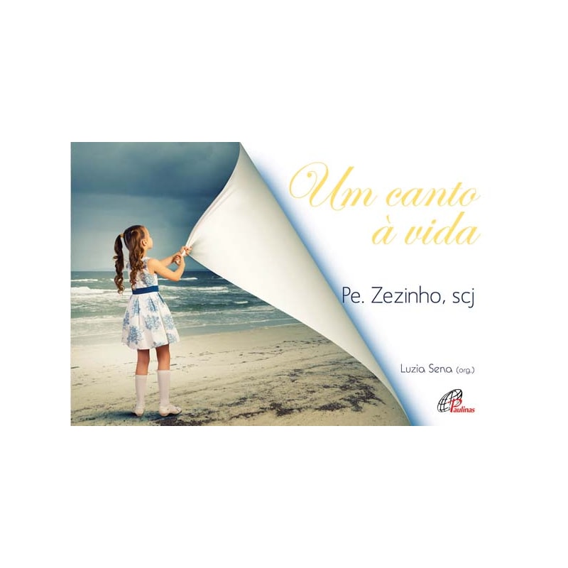 UM CANTO À VIDA - PE. ZEZINHO, SCJ