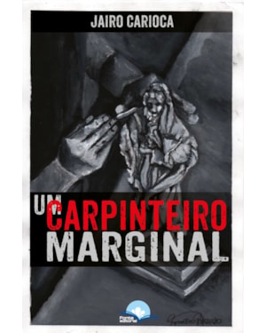 Um Carpinteiro Marginal